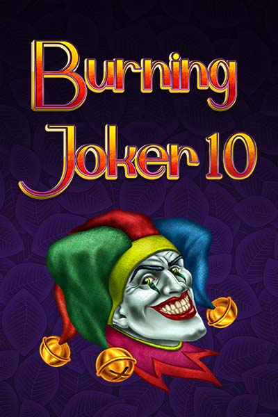 Burning Joker 10